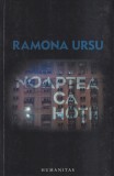 Ramona Ursu - Noaptea ca hotii