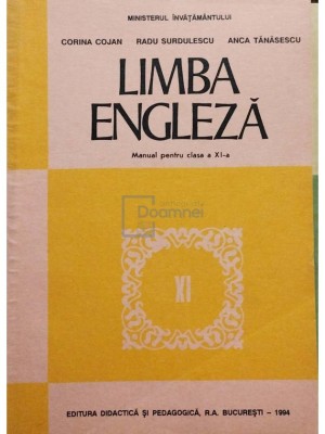 Corina Cojan - Limba engleza. Manual pentru clasa a XI-a (Editia: 1994) foto