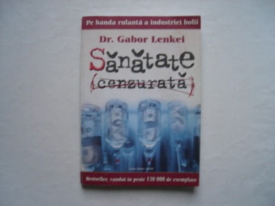 Sanatate cenzurata - Gabor Lenkei foto