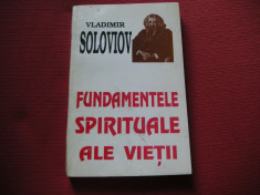 FUNDAMENTELE SPIRITUALE ALE VIETII - VLADIMIR SOLOVIOV foto