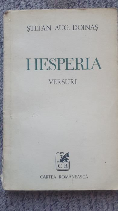 Hesperia, Versuri, Stefan Augustin Doinas, Ed Cartea Romaneasca 1979, 164 pag