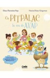 Cu Pitpalac la ora de AVAP - Clasa 1 - Caiet - Diana Florentina Popa, Narcisa Diana Ciorgovean