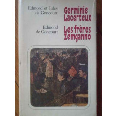 Germinie Lacerteux, Les Freres Zemganno - Edmond, Jules De Goncourt ,304866