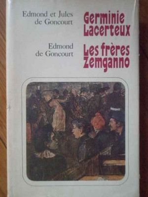 Germinie Lacerteux, Les Freres Zemganno - Edmond, Jules De Goncourt ,304866 foto