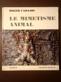 Roger Caillois - Le mimetisme animal (1963)
