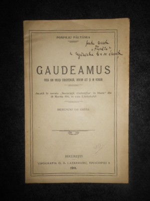 POMPILIU PALTANEA - GAUDEAMUS. PIESA DIN VIEATA STUDENTIASCA... (1911) foto