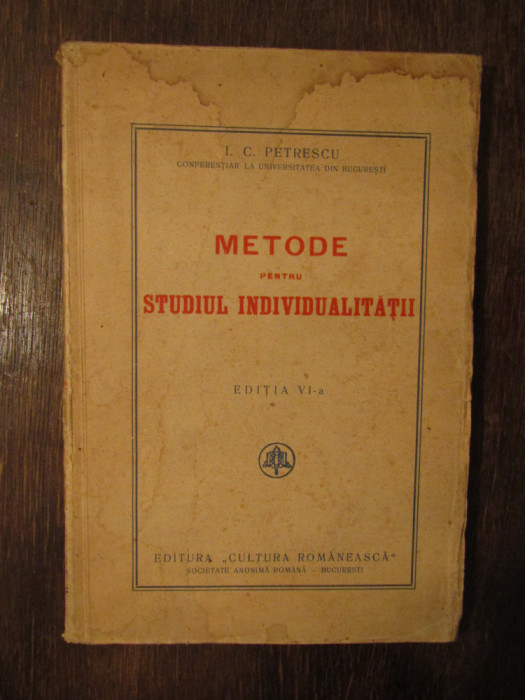 Metode pentru studiul individualitatii-I.C.Petrescu