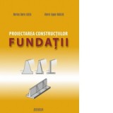 Proiectarea constructiilor. Fundatii. P1- eforturi, tasari, epuismente, sprijiniri - Marius Dorin Lulea, Viorel Eugen Vasiliu