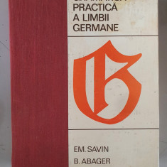 E. Savin , B. Abager - Gramatica practica a limbii germane