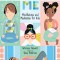 Mindful Me: Mindfulness and Meditation for Kids