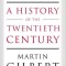 A History of the Twentieth Century: The Concise Edition of the Acclaimed World History