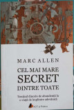 CEL MAI MARE SECRET DINTRE TOATE-MARC CALLEN, 2014