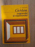 Cartea zugravului si vopsitorlului - C. Tsicurea, 1981, Alta editura
