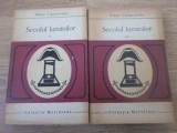 Secolul Luminilor Vol. 1-2, Alejo Carpentier, Editura Pentru Literatura Universala, 1965, Colectia Meridiane, Romana, Paperback