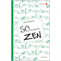 50 exercitii Zen - Gilles Diederichs