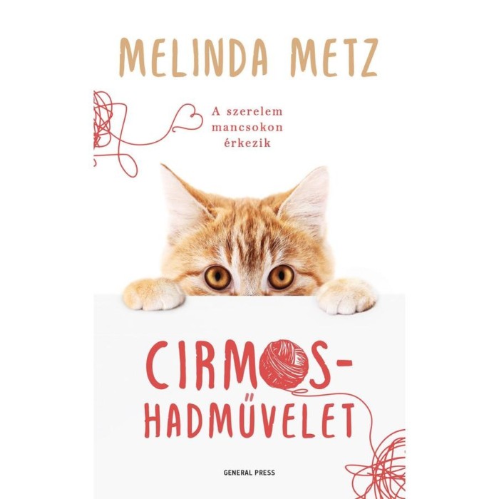 Cirmos-hadművelet - Melinda Metz