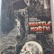 myh 521s - MUNTELE MORTII - THEODOR CONSTANTIN - ED 1972