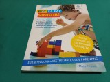 POT SĂ FAC SINGUR! ACTIVITĂȚI LUDICE DE &Icirc;NVĂȚARE METODA MONTESSORI* MAJA PITAMIC / 2016 * 4 2 1