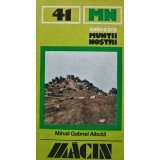 Macin (Colectia Muntii Nostri) - 1987 - Danut Calin (AM50)