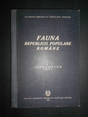 Fauna Republicii Populare Romane. Indrumator (1951, editie cartonata) foto