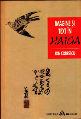 Imagine ?i text in Haiga - Ion Codrescu foto