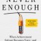 Never Enough: When Achievement Culture Becomes Toxic-And What We Can Do about It