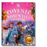 8 povesti minunate. Cartea 7