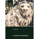 A katonai er&eacute;nyek - Boda Mih&aacute;ly