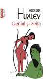 Geniul si zeita (Top 10+)/Aldous Huxley
