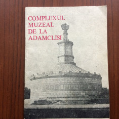 complexul muzeal de la adamclisi 1984 muzeul de istorie si arheologie constanta