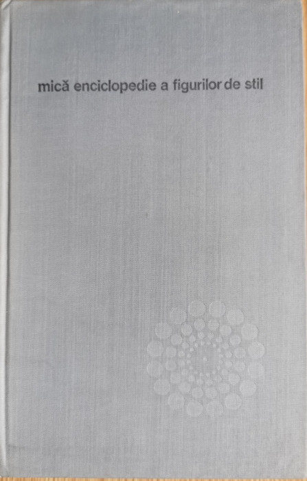 Mica enciclopedie a figurilor de stil - Gh. N. Dragomirescu