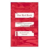 Our Red Book Intimate Conversations about Periods