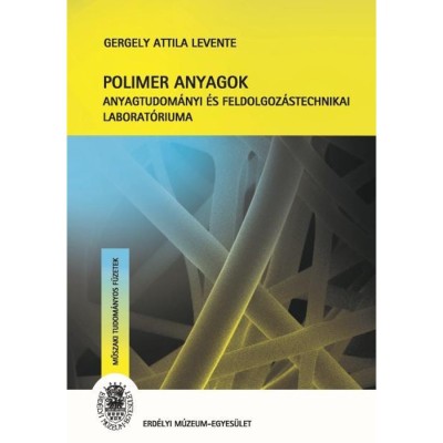 Polimer anyagok anyagtudom&amp;aacute;nyi &amp;eacute;s feldolgoz&amp;aacute;stechnikai laborat&amp;oacute;riuma - Gergely Attila Levente foto