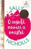 O insula numai a noastra - Sally Nicholls