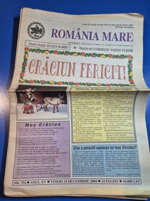 ziarul romania mare 24 decembrie 2004 - redactor sef corneliu vadim tudor - numar de craciun foto