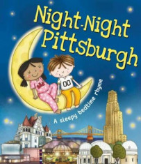 Night-Night Pittsburgh, Hardcover/Katherine Sully foto