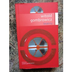 WITOLD GOMBROWICZ - TEATRU
