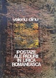 Cumpara ieftin Ipostaze ale padurii in lirica romaneasca - 1984 - Valeriu Dinu (N136)