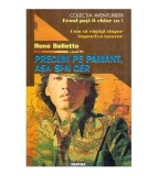 Rene Belletto - Precum pe pamant asa si-n cer - A vrut totul, s-a