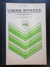 Limba rom&acirc;nă. Gramatică. Manual pentru clasa a VIII-a - Ion Popescu (ediții cartonate 1981, 1992)