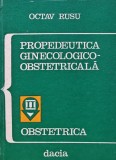 Propedeutica ginecologico obstetricala (volumul 2) - 1975 - Octav Rusu (BG11)
