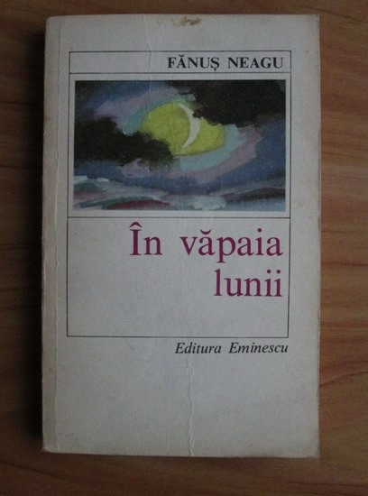 Fanus Neagu - In vapaia lunii