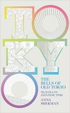 Bells of Old Tokyo | Anna Sherman, 2020, Pan Macmillan