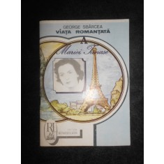 George Sbarcea - Viata romantata a Mariei Tanase