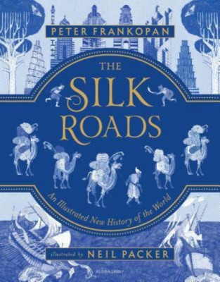 The Silk Roads: An Illustrated New History of the World foto