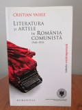 Cristian Vasile, Literatura și artele &icirc;n Rom&acirc;nia comunistă 1948-1953