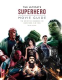 The Ultimate superhero movie guide | Helen O&#039;Hara
