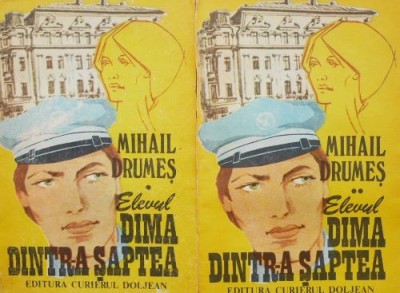Elevul Dima dintr-a saptea (2 volume) - Mihail Drumes foto