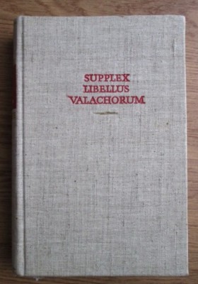 D. Prodan - Supplex Libellus Valachorum 565p foto