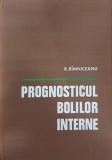 Prognosticul bolilor interne - R. Rimniceanu - Carte